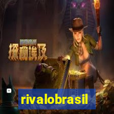 rivalobrasil