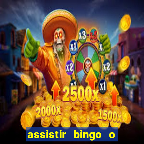 assistir bingo o rei das manhas filme completo dublado