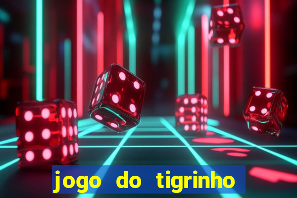 jogo do tigrinho casa chinesa