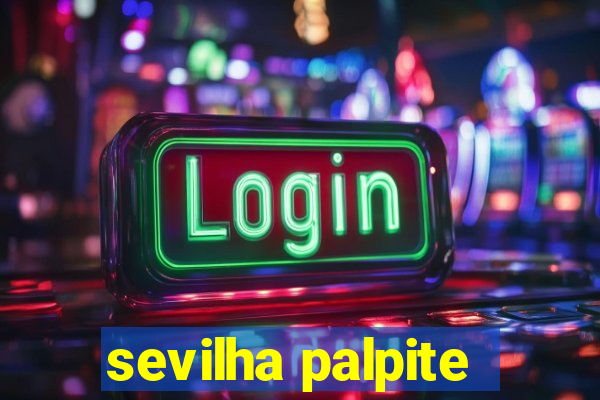 sevilha palpite