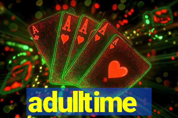 adulltime