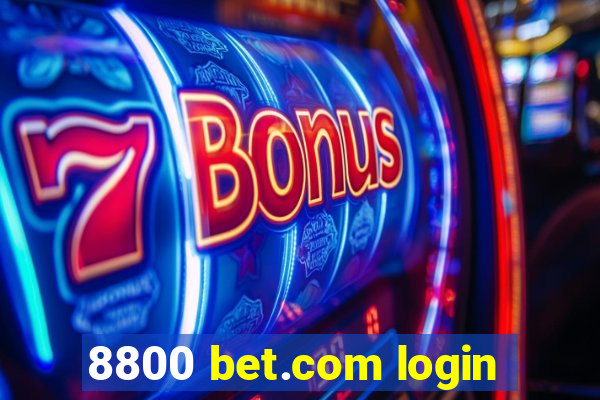 8800 bet.com login