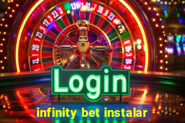 infinity bet instalar