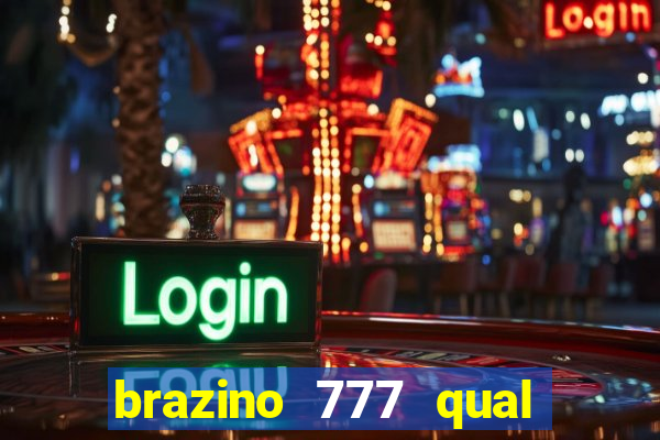 brazino 777 qual melhor jogo