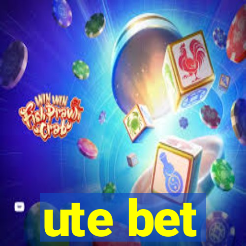 ute bet