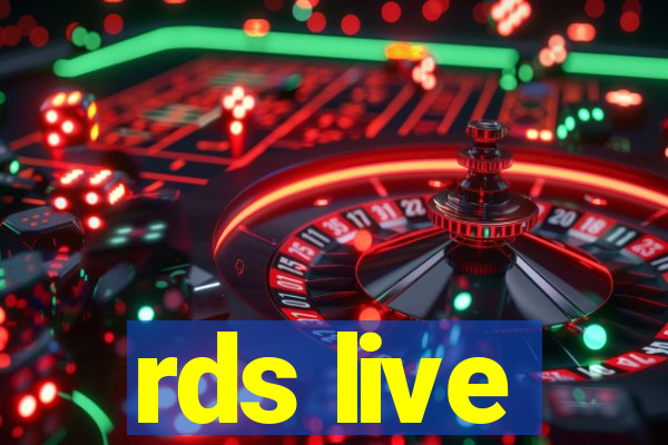 rds live