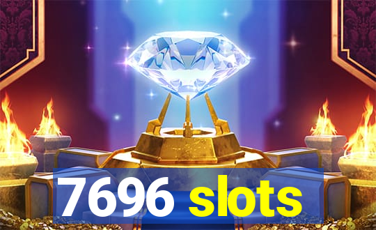 7696 slots