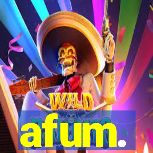 afum.