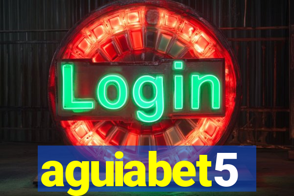 aguiabet5