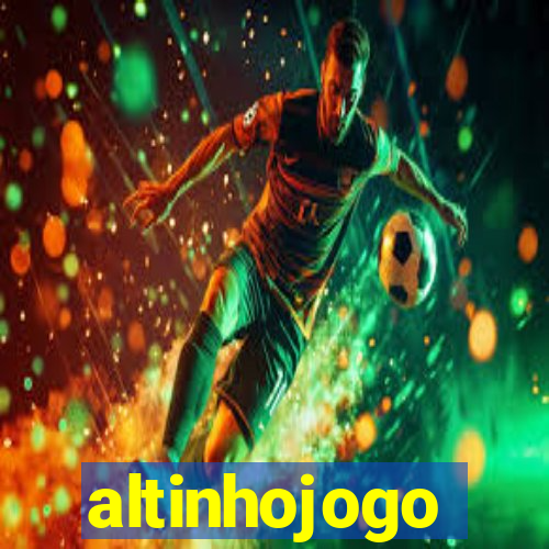 altinhojogo