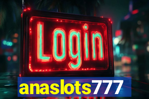 anaslots777