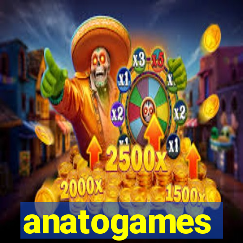 anatogames