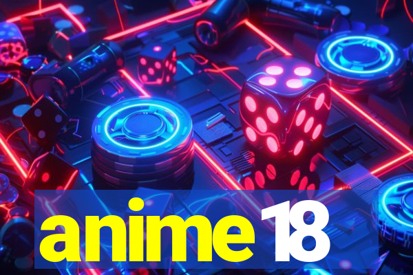 anime18