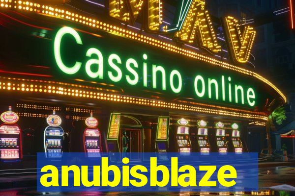 anubisblaze