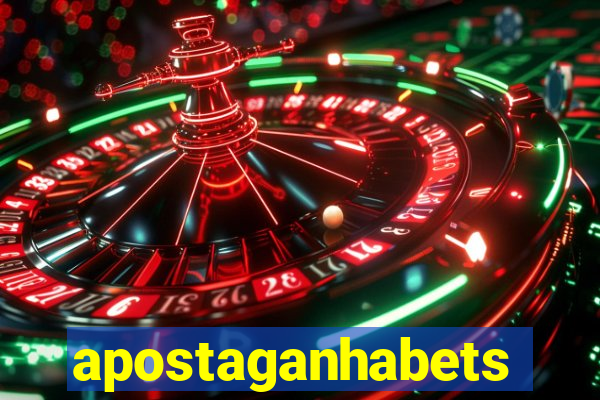 apostaganhabets