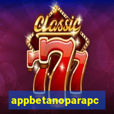 appbetanoparapc