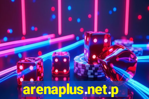 arenaplus.net.ph