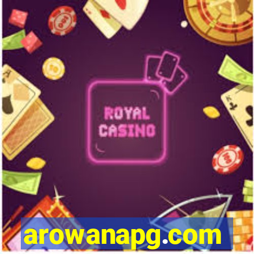 arowanapg.com