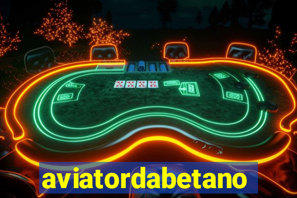 aviatordabetano