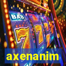 axenanim