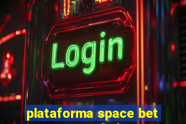 plataforma space bet