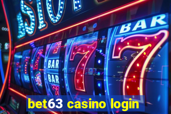 bet63 casino login