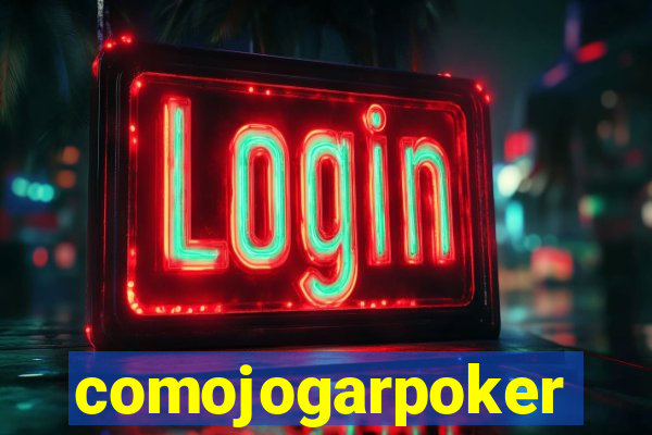 comojogarpoker