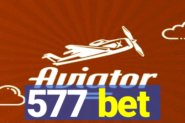 577 bet