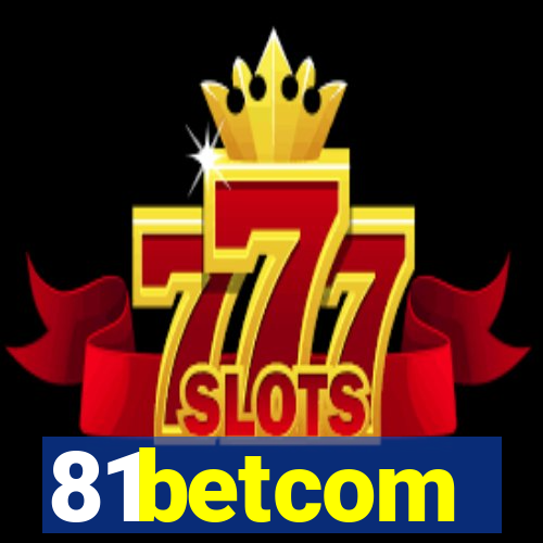 81betcom