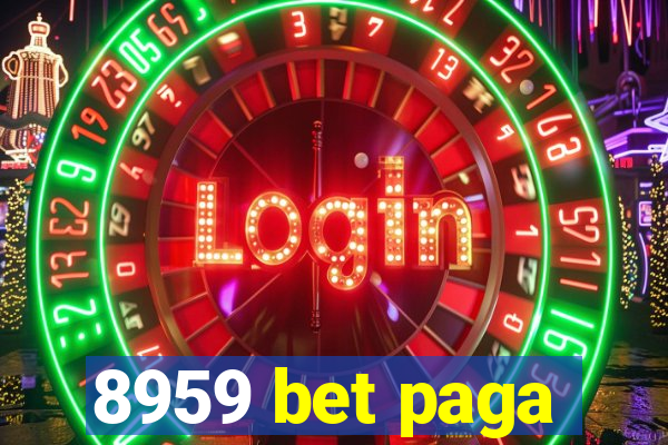 8959 bet paga