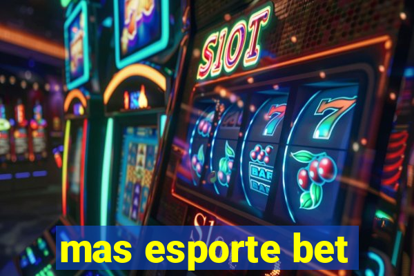 mas esporte bet