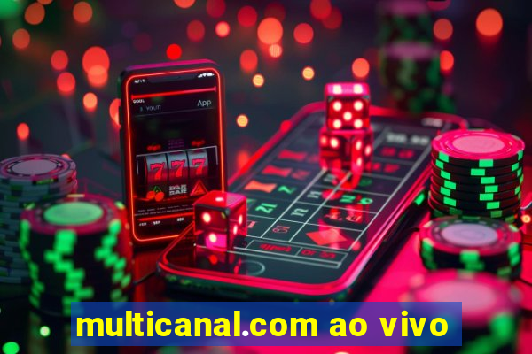 multicanal.com ao vivo