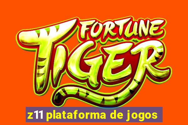 z11 plataforma de jogos