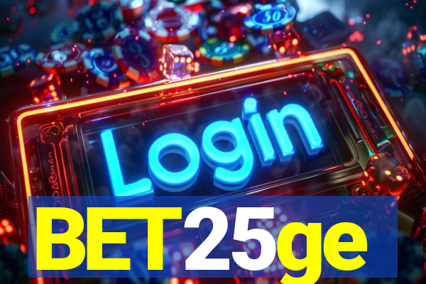 BET25ge