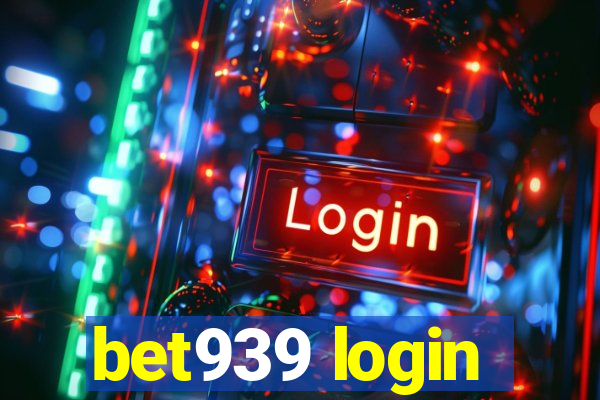 bet939 login