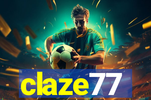 claze77