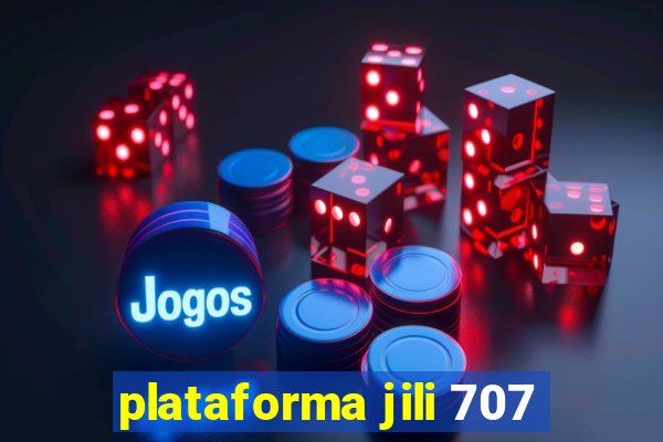 plataforma jili 707