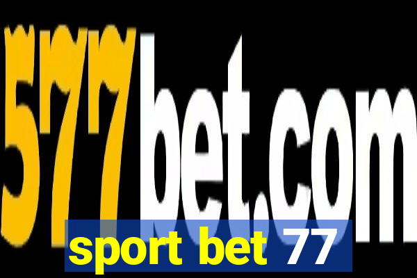 sport bet 77