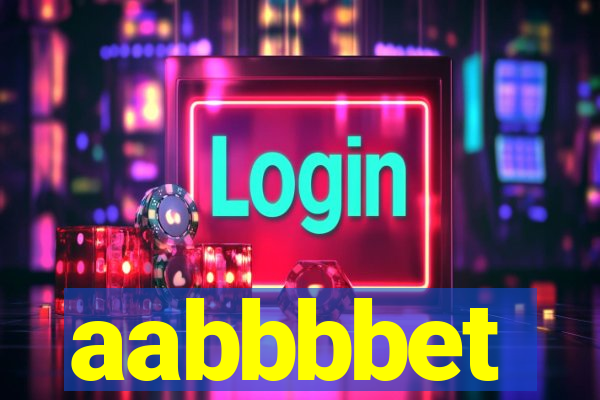 aabbbbet