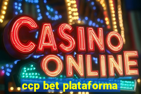 ccp bet plataforma