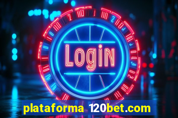 plataforma 120bet.com