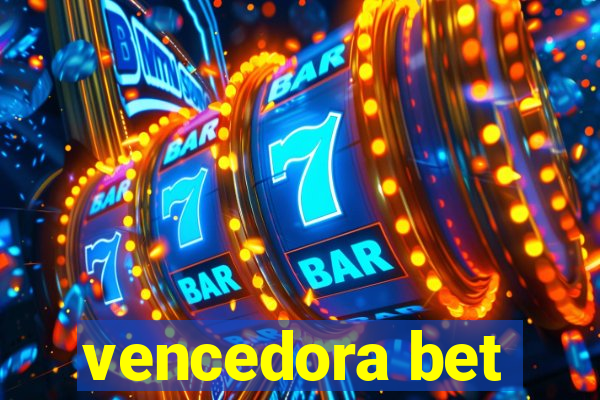 vencedora bet