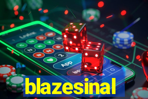 blazesinal