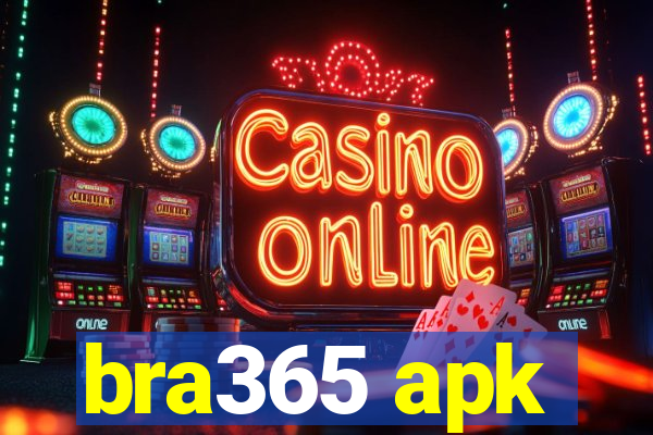 bra365 apk