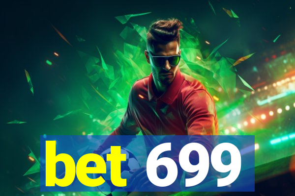 bet 699