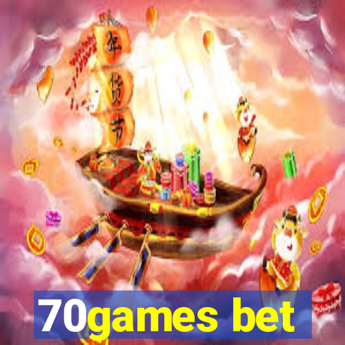 70games bet