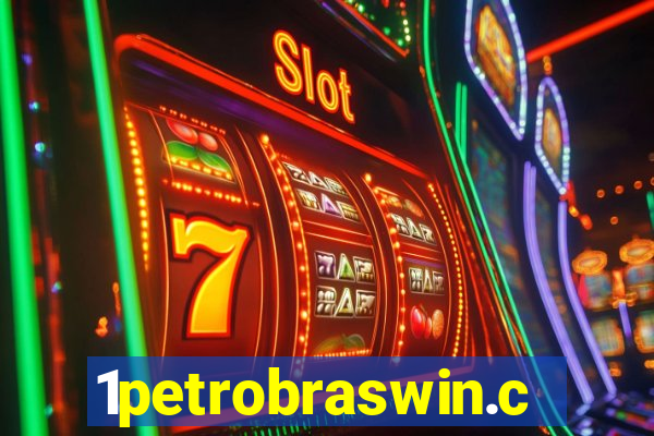 1petrobraswin.com