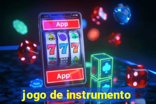 jogo de instrumento