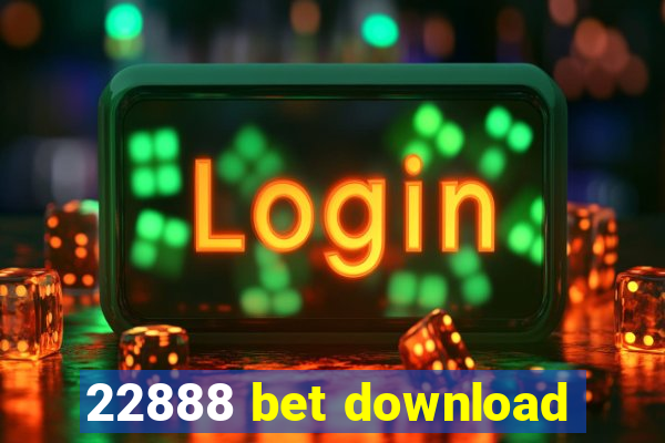 22888 bet download