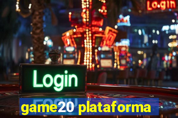 game20 plataforma